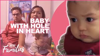 REAL FAMILIES - HEART SURGERY FOR A MIRACLE BABY