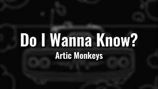 Arctic Monkeys - Do I Wanna Know? (Audio) REMAKE