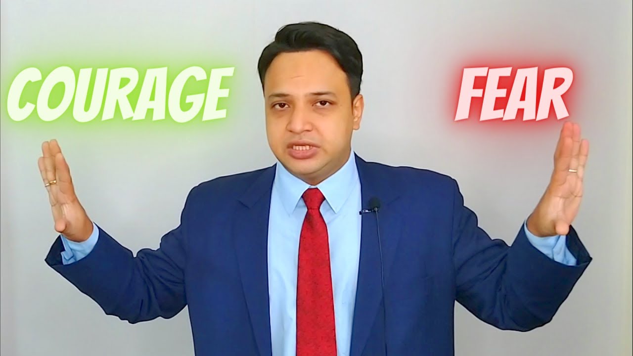 How to Grow Courage by Kaushik Chaki - Types and What to Develop for (Courage)