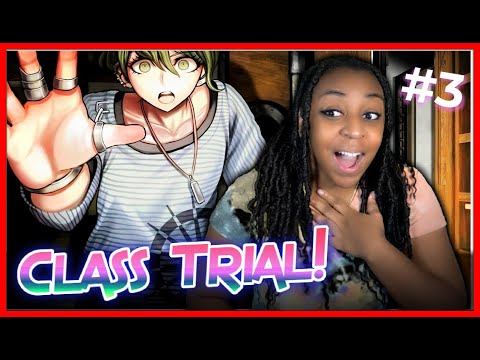 THE FIRST CLASS TRIAL!!! | Danganronpa V3: Killing Harmony Gameplay!!! | Part 3 THE FIRST CLASS TRIAL!!! | Danganronpa V3: Killing Harmony Gameplay!!! | Part 3