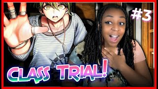 THE FIRST CLASS TRIAL!!! | Danganronpa V3: Killing Harmony Gameplay!!! | Part 3