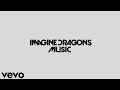 Imagine Dragons - Stolen Dance