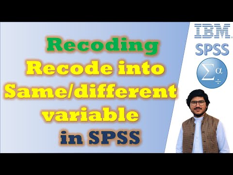 Recoding In SPSS| Recode Into Same Or Different Variable| SPSS Full Course| Bilal Hassan