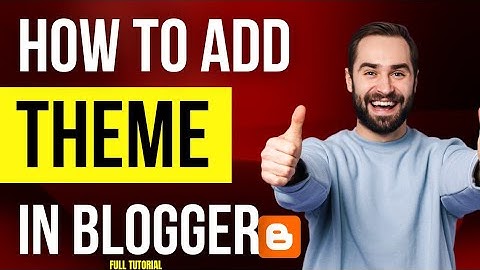 How to add Template/Theme in Blogger | Blogger Templates/Themes | Blogger Tutorial Ansh Smart Tips |