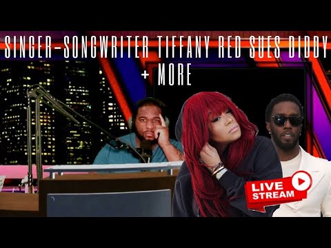 🔴 Singer-Songwriter Tiffany Red Sues Diddy + More | Marcus Speaks Live