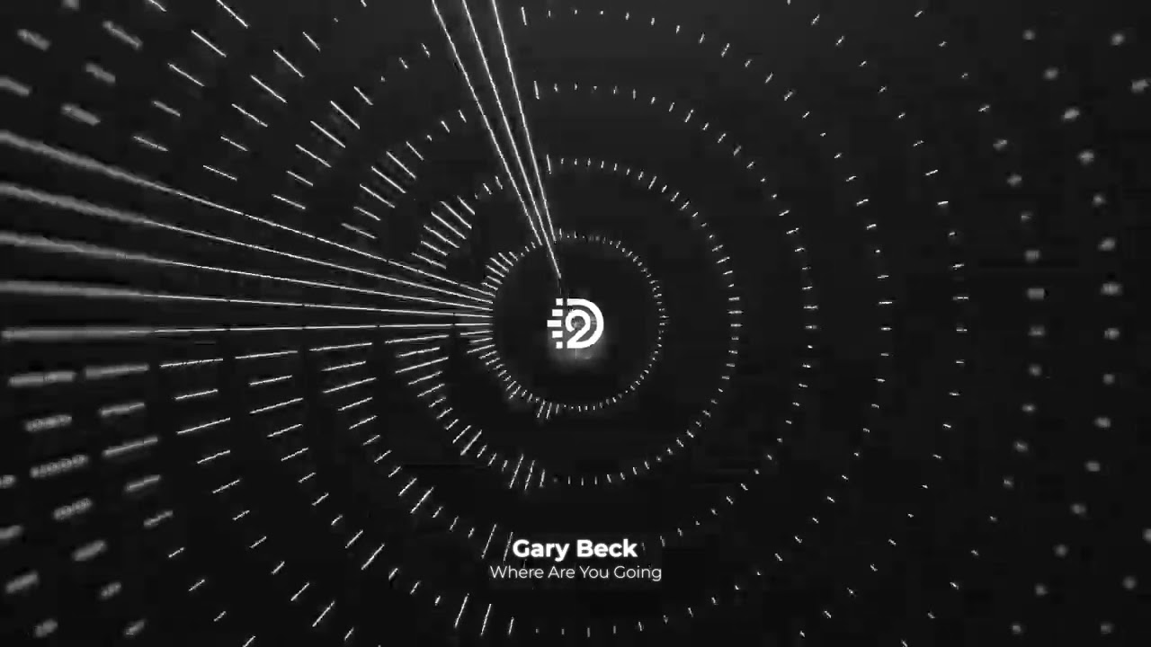 Watch Gary Beck - Where Are You Going | D2 on YouTube Watch Gary Beck - Where Are You Going | D2 on YouTube
