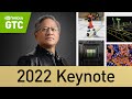 GTC 2022 Keynote with NVIDIA CEO Jensen Huang