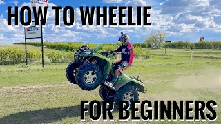 How To Wheelie An Atvquad For Beginners