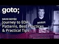 Journey to eda patterns best practices  practical tips  david boyne  goto 2023