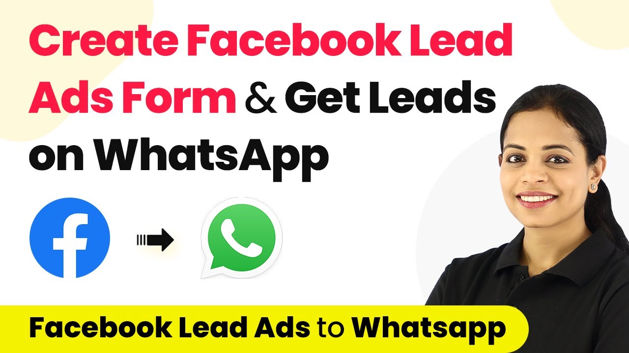 How to Create Facebook Lead Ads Form & Get Leads on WhatsApp - Facebook ...
