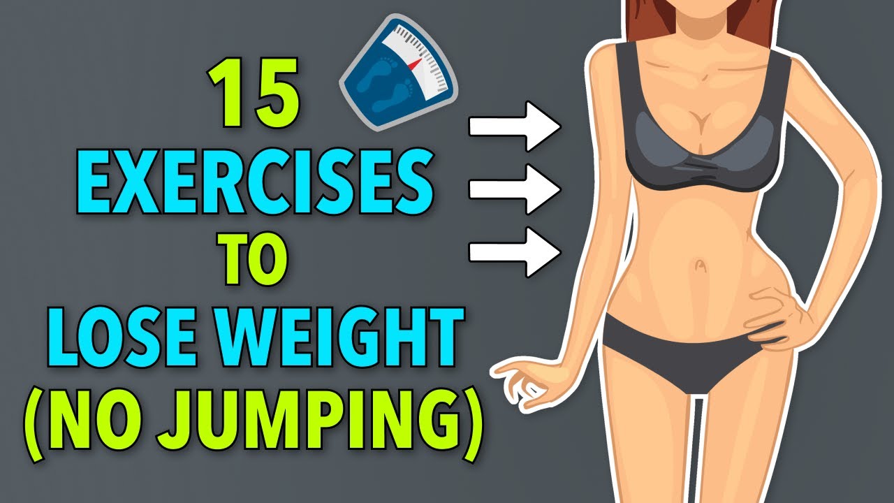 15 BEST EXERCISES (NO JUMPING) TO LOSE WEIGHT AT HOME YouTube