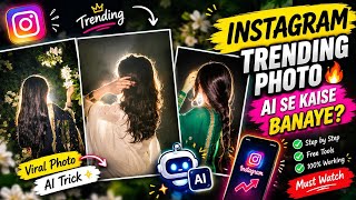Instagram Viral Photo AI Se Banaye | Full Tutorial 🔥 screenshot 5