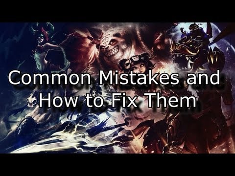 Common Mistakes and How to Fix Them | League of Legends LoL Tips and Tricks