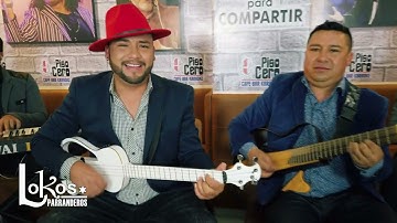 ALMA HERIDA - LOKOS PARRANDEROS - MUSICA CAMPESINA