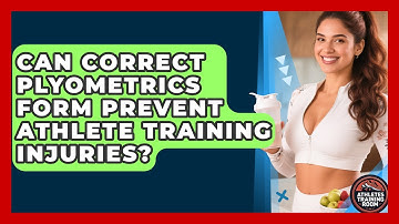 Can Correct Plyometrics Form Prevent Athlete Training Injuries? - Athletes Training Room
