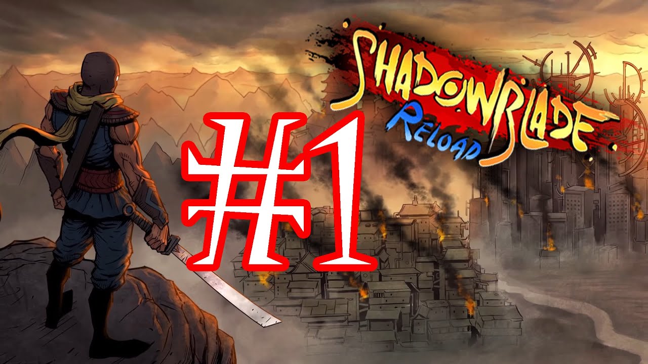 shadow blade reload story shadow blade reload story