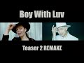 We REMAKE: BTS &quot;Boy With Luv&quot; Teaser 2