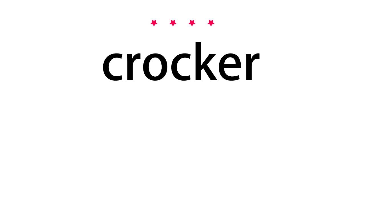 How To Pronounce Crocker Vocab Today YouTube