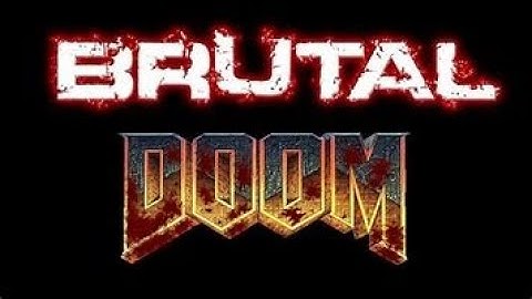 Retro DooM enthusiast plays brutal DooM for the first time