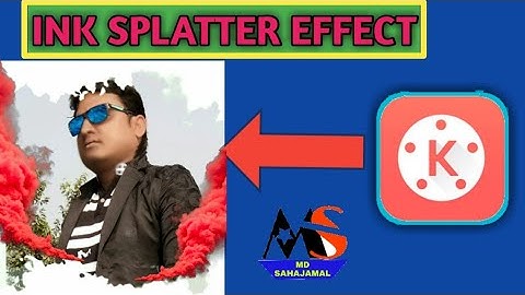 How to create a INK SPLATTER EFFECT in KineMaster | KineMaster Tutorials