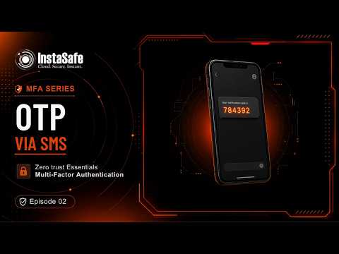 SMS OTP MFA Login Demo | InstaSafe Zero Trust Essentials