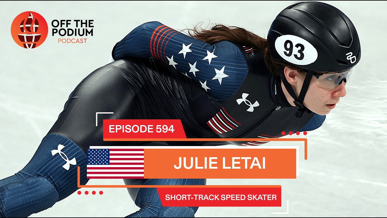 Julie Letai Interview | Olympics | Off The Podium Podcast Episode 594