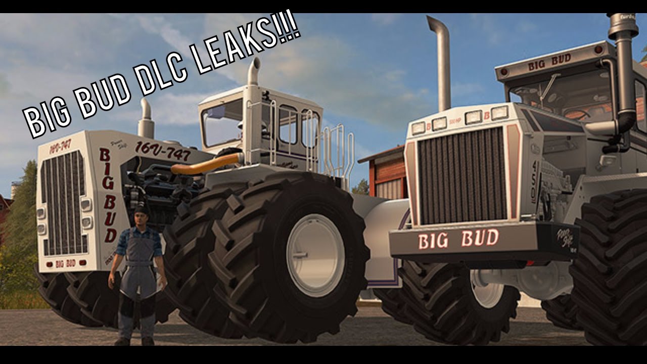 *IMPORTANT LEAKS* Farming Simulator 17 BIG BUD dlc Leaked {FS17} - YouTube