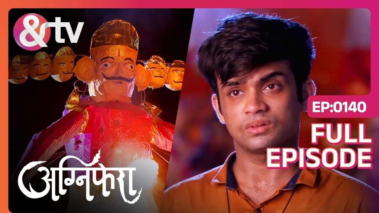 EP 140 - Агнифера - - Индийское телешоу хинди - и телевидение