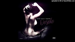 Kaydy Cain Ft. Trapani - Desole (Oficial)