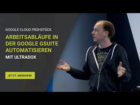 Arbeitsabläufe in der Google G Suite automatisieren mit Ultradox - Dokumentenautomation und mehr