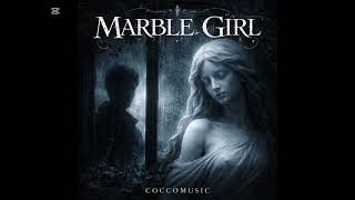 MARBLE GIRL 