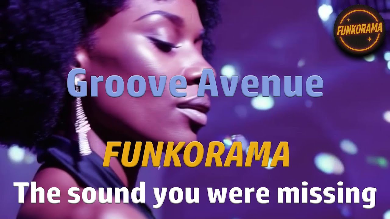 𝙁𝙐𝙉𝙆𝙊𝙍𝘼𝙈𝘼 – Groove Avenue 💫🎶 