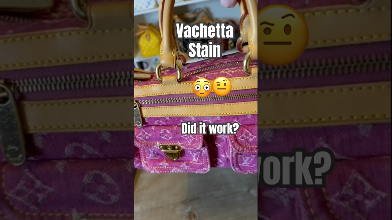Удаление пятен Vachetta. Обновление Louis Vuitton: как удалить пятно с кожи 