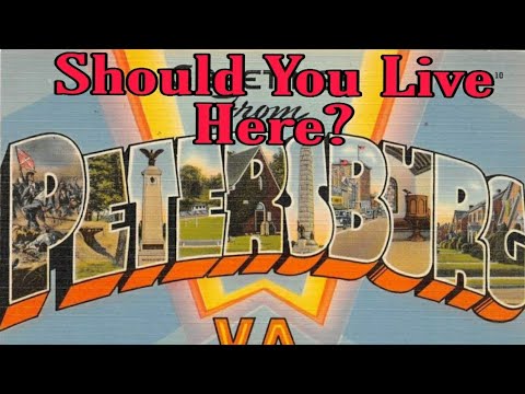 Should you move to Petersburg,VA?
