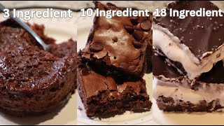 3 Ingredient vs. 10 Ingredient vs. 18 Ingredient Brownie