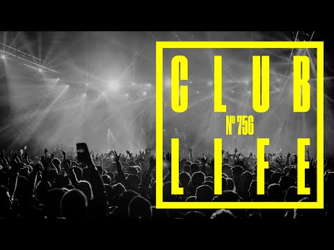 CLUBLIFE Episode 756