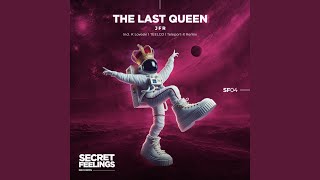 The Last Queen (K Loveski Remix)