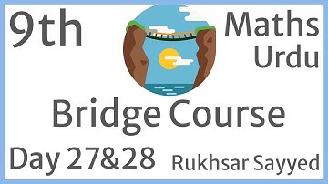 Bridge Course Class/std 9th Day 27 & 28 Maths Urdu Medium Maharashtra Board #BridgeCourse