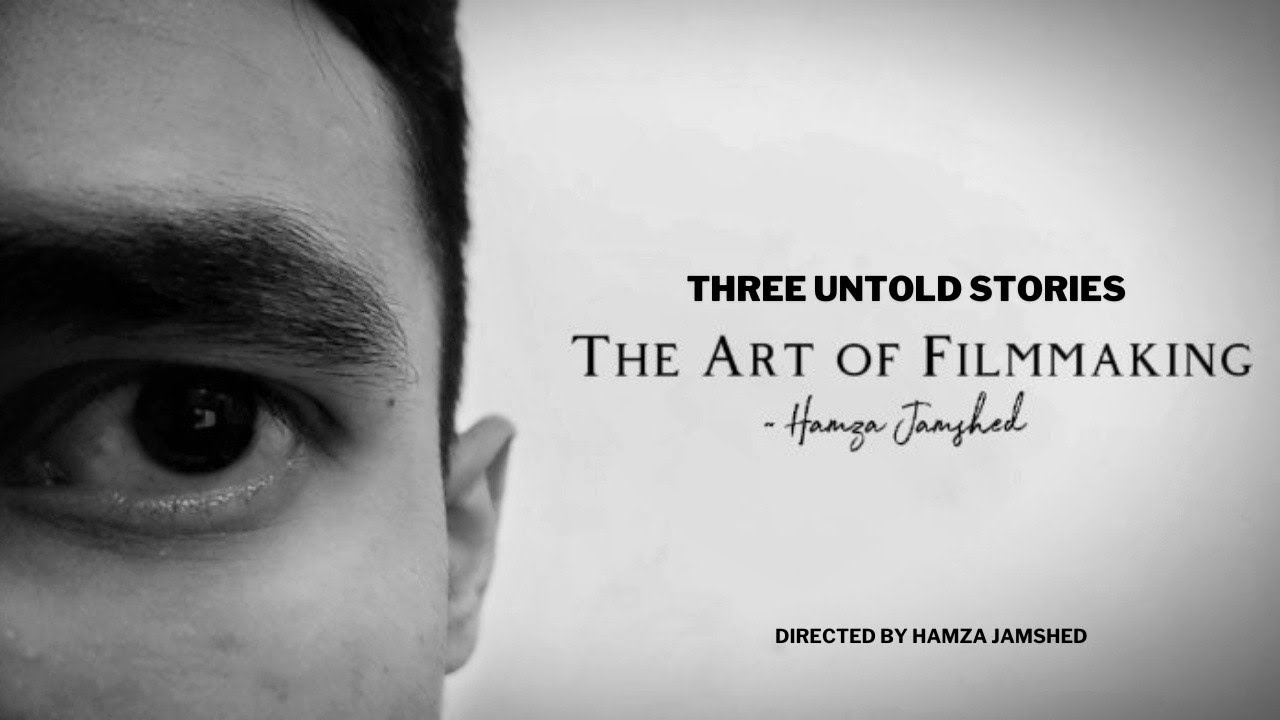The art of Filmmaking | Untold stories - YouTube