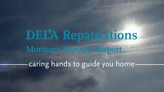 DELA Repatriations – Mortuary Brussels Airport (EN)