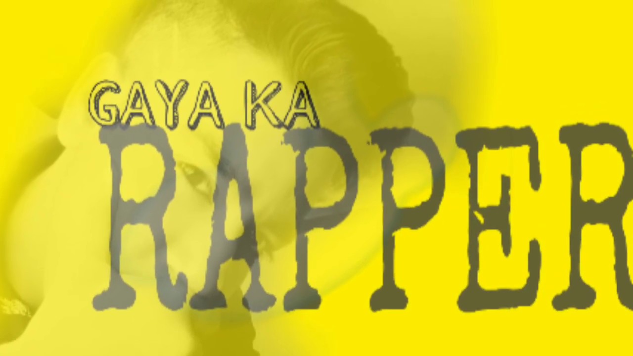 GAYA KA RAPPER| first rapper in gaya _RAP SONG |RYAN KHAN SAIF|IKKA ...