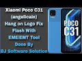 Xiaomi Poco C31 (angelicain) Hang on Logo Fix Flash With EME/EMT Tool Done By BJ Software Solution
