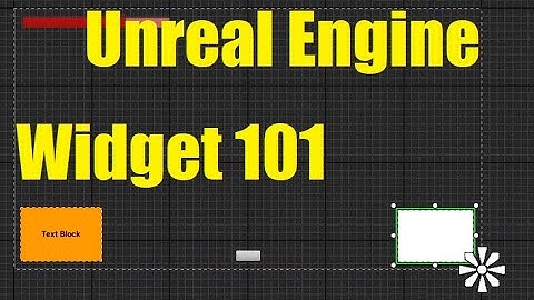 UE4 Widget 101