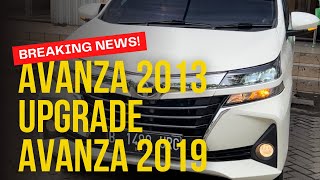 AVANZA 2013 INGIN MENJADI SEPERTI AVANZA 2019 FEAT UPGRADE INTERIOR #upgradeavanza #faceliftavanza