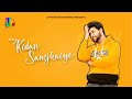 Kidan samjhaiye  r kay  latest full song 2020  satrang entertainers