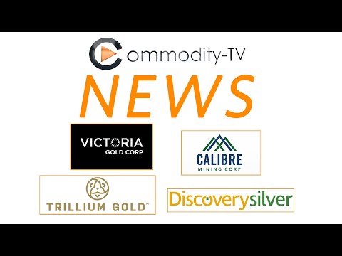 Mining Newsflash with Calibre Mining, Victoria Gold, Discovery Silver and Trillium Gold