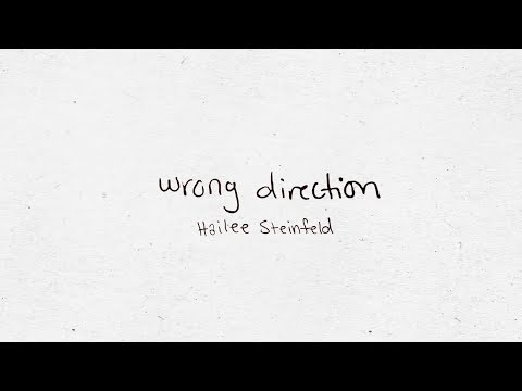 Hailee Steinfeld - New Song “Wrong Direction” 