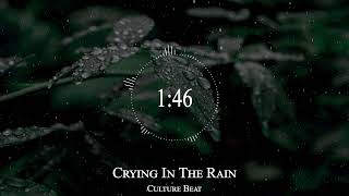 Culture Beat - Crying In The Rain