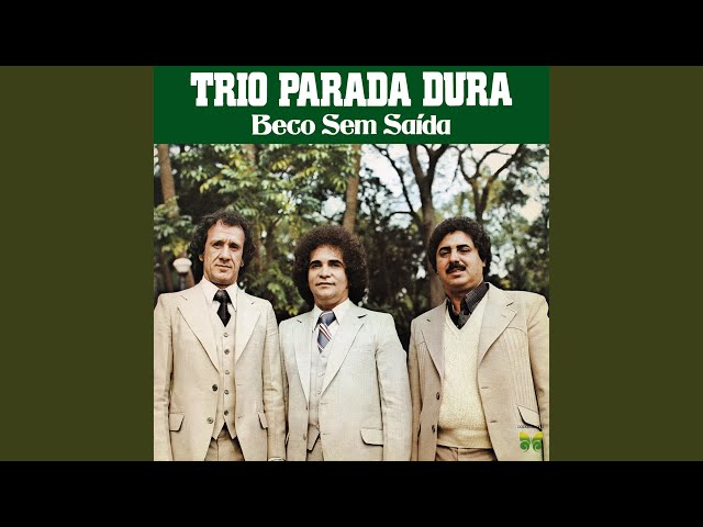 Trio Parada Dura -  Beco Sem Saida