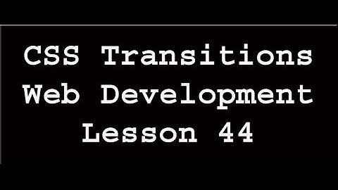 CSS Transitions | Web Development | Lesson 44 (In Urdu/Hindi)